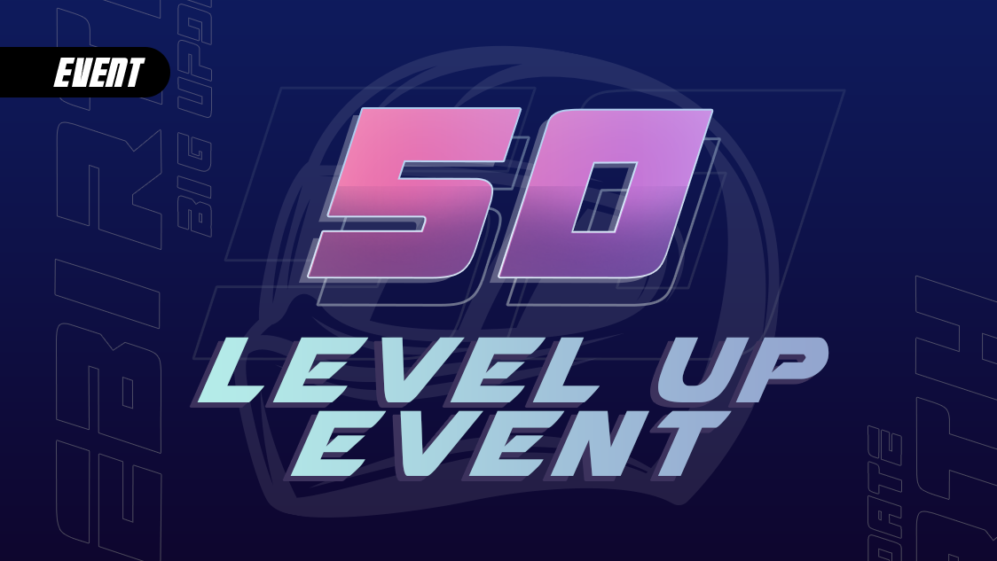 50 Level up Event